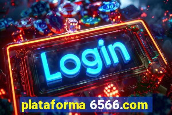 plataforma 6566.com